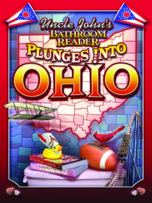 cover image of Uncle John's Bathroom Reader Plunges into Ohio